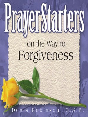 cover image of PrayerStarters on the Way to Forgiveness